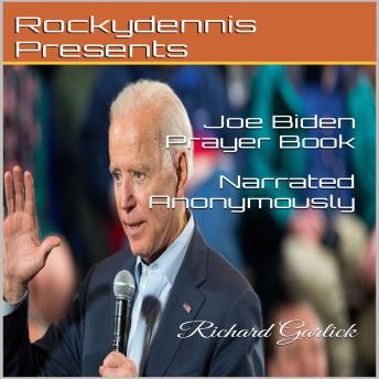 Download Joe Biden Prayer Book by Richard Garlick