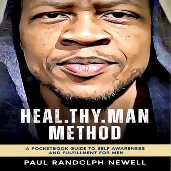 Heal.Thy.Man Method: Audiobook & Extra Verses