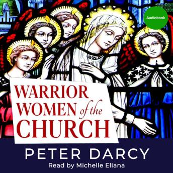 Warrior Women of the Church