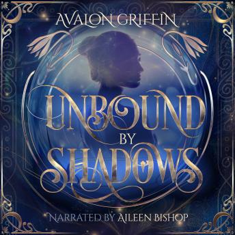 Unbound by Shadows: A Paranormal Fantasy Romance