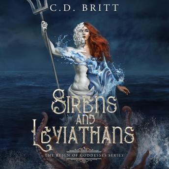 Sirens and Leviathans