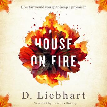 House on Fire: A Novel