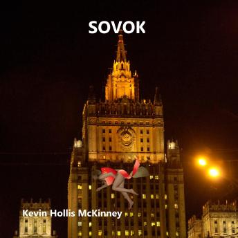 Sovok: (The Memoirs of a Liar)