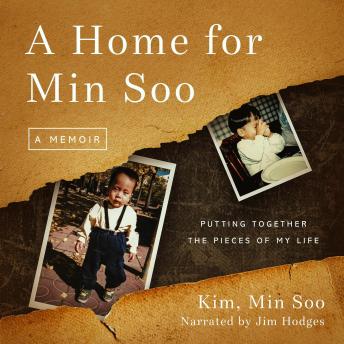A Home for Min Soo: Putting Together the Pieces of My Life
