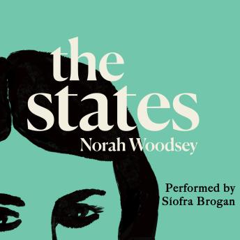 States - Norah Woodsey States - Norah Woodsey