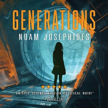 Generations: A Science Fiction Mystery Thriller