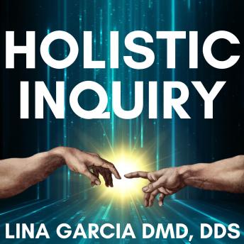 Holistic Inquiry: How to make good decisions about health and healthcare