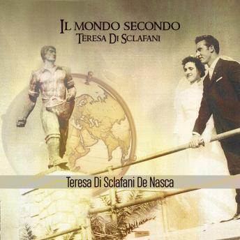 [Italian] - Il mondo secondo Teresa Di Sclafani