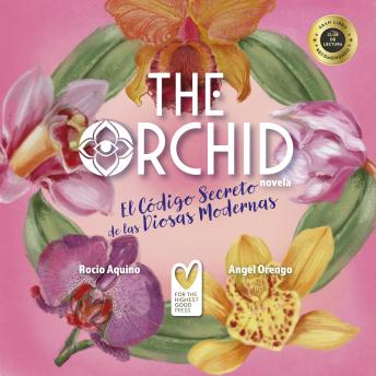 [Spanish] - The Orchid: El Código Secreto de las Diosas Modernas