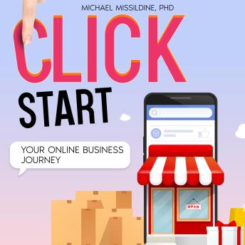 Download Click Start by Michael Missildine Ph.D.