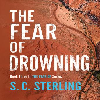 The Fear of Drowning: Book Three in The Fear Of Series