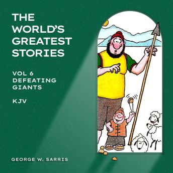 Defeating Giants: KJV Volume 6