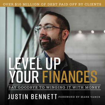 Level Up Your Finances: Say Goodbye to Winging It with Money