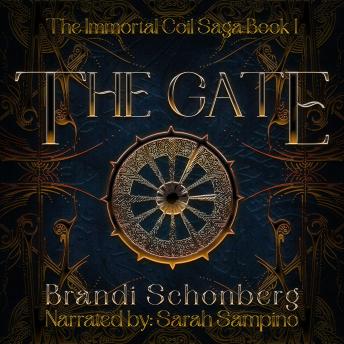 The Gate: The Immortal Coil Saga, Book 1