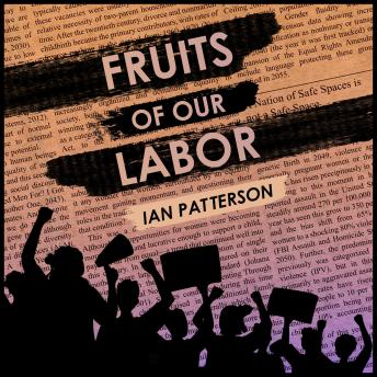 Fruits of Our Labor