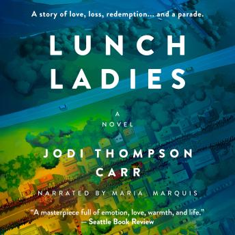 Lunch Ladies: A Novel