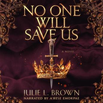 No One Will Save Us: A Novel