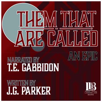 Them That Are Called: An Epic