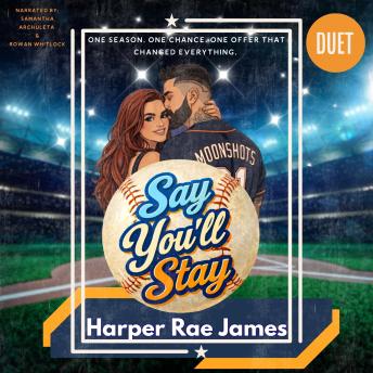Say You'll Stay: An Angsty Baseball Romance of Heartbreak, Desire, and Forbidden Love