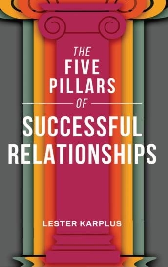 The Five Pillars of Successful Relationships