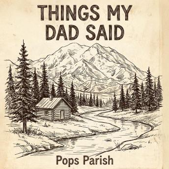 Things My Dad Said