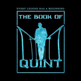 The Book of Quint