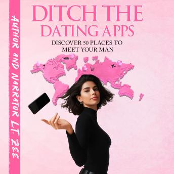 Ditch the Dating Apps: Discover 50 Places to Meet Your Man