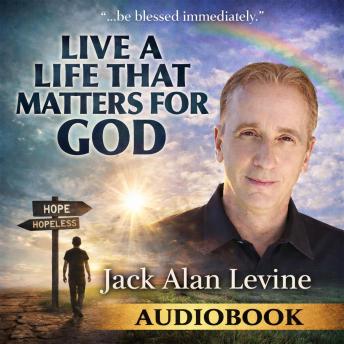 Live A Life That Matters For God