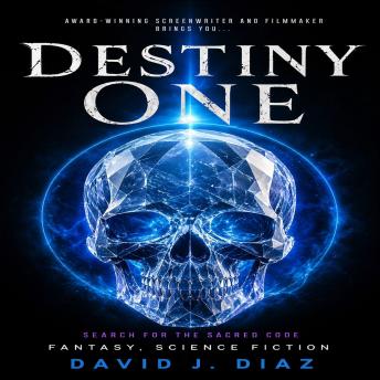 DESTINY ONE: Search for the Sacred Code