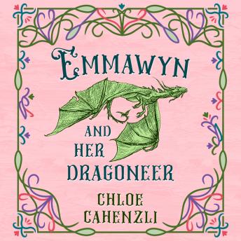 Emmawyn and Her Dragoneer: an Emma fantasy retelling