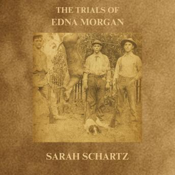 The Trials of Edna Morgan