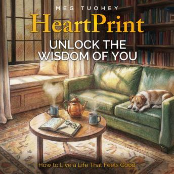 HeartPrint: Unlock the Wisdom of You