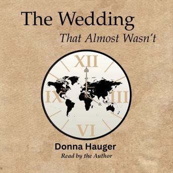 The Wedding That Almost Wasn't
