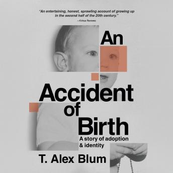 An Accident of Birth: A story of adoption and identity