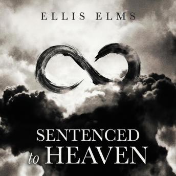 Sentenced to Heaven