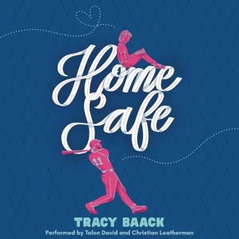 Home Safe: A Sweet Baseball Romance