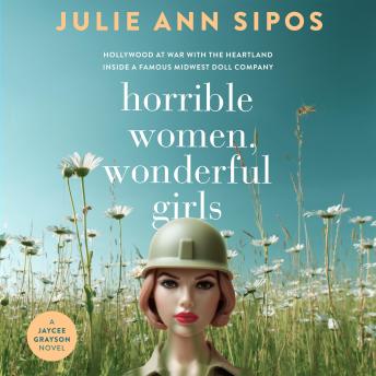 Horrible Women, Wonderful Girls: A Jaycee Grayson Novel