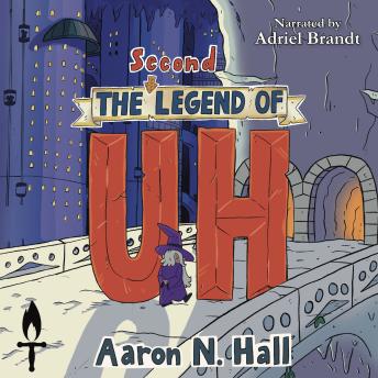 The Second Legend of Uh
