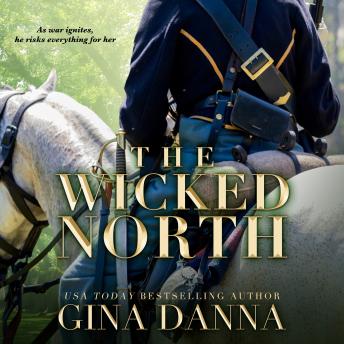 The Wicked North: An American Civil War Novel