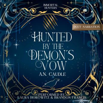 Hunted by the Demon's Vow