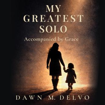 My Greatest Solo: Accompanied by Grace