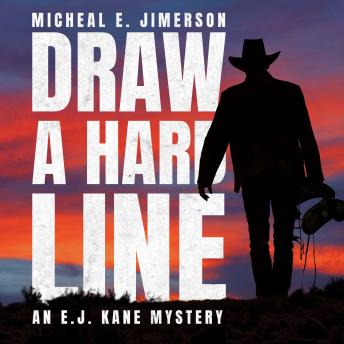 Draw A Hard Line, An E.J. Kane Mystery, AI Narrated Version: An E.J. Kane Mystery