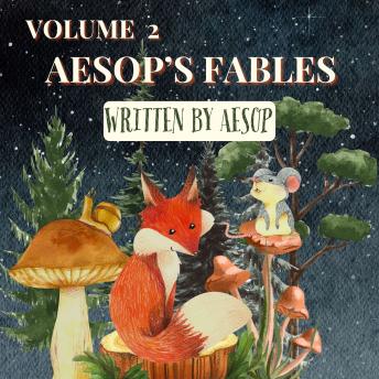 Aesop’s Fables – Volume 2