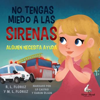 [Spanish] - No Tengas Miedo a Las Sirenas: Alguien Necesita Ayuda