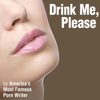 Drink Me, Please