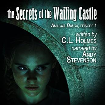 The Secrets of the Wailing Castle
