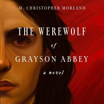 The Werewolf of Grayson Abbey