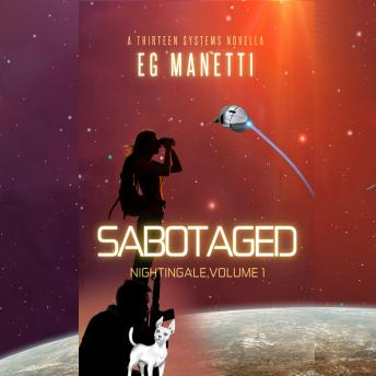 SABOTAGED: Nightingale, Volume 1