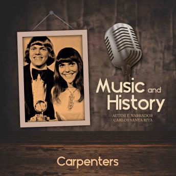 Download Music And History - Carpenters by Carlos Santa Rita