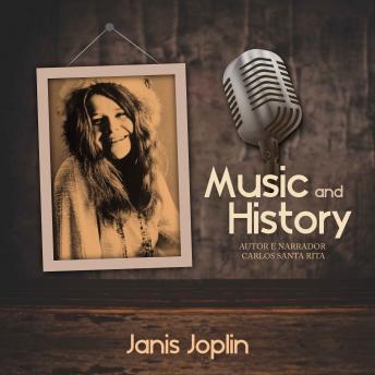 Music And History - Janis Joplin